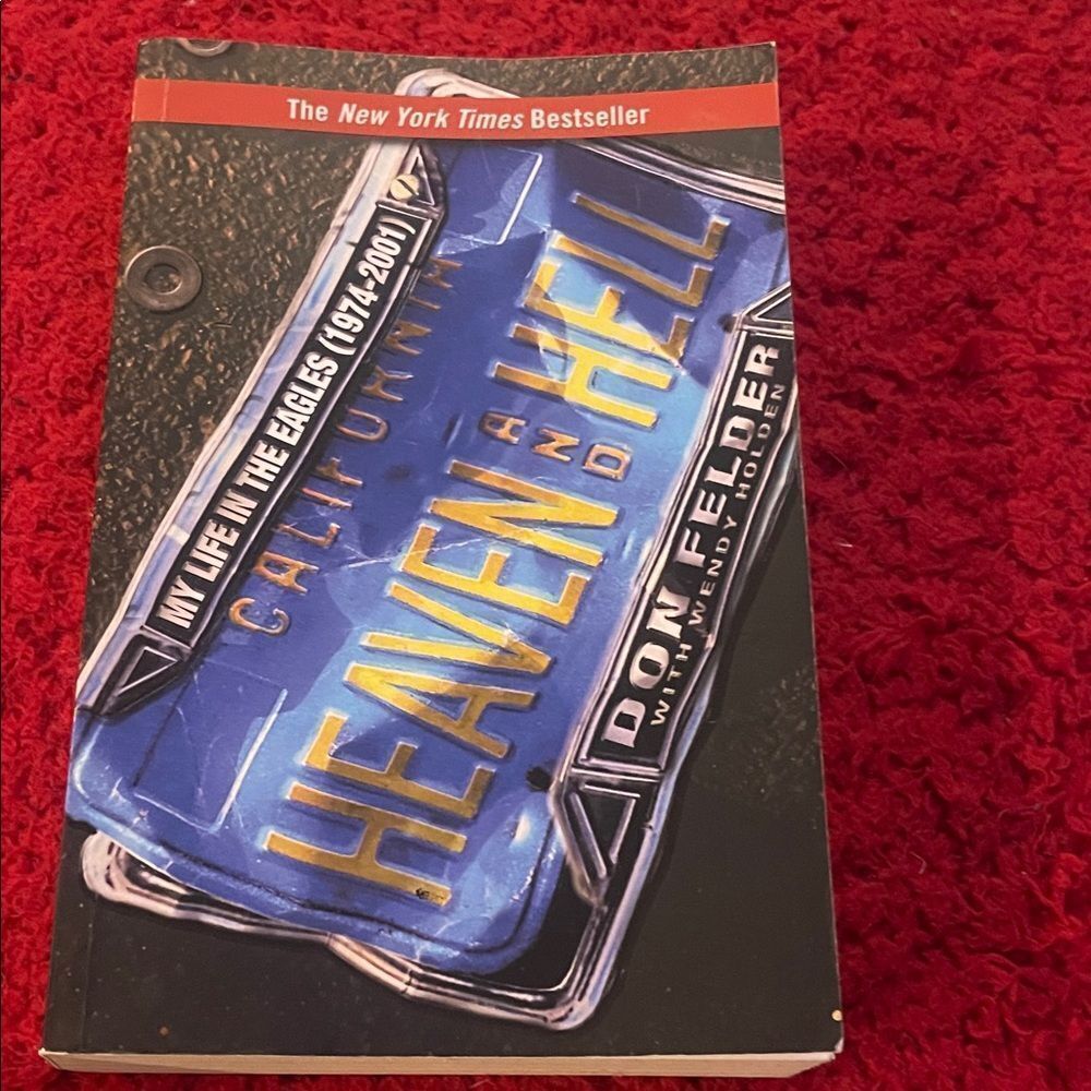 Heaven and Hell Book by Don Felder